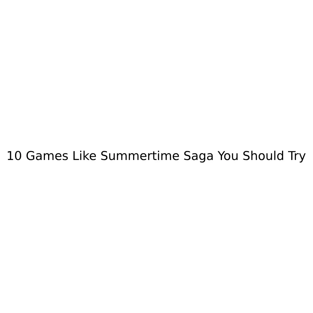 games like summertime saga