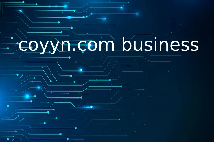 Coyyn.com: Empowering Your Business in the Digital Economy